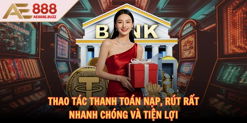 ae888-thao-tac-thanh-toan-nap
